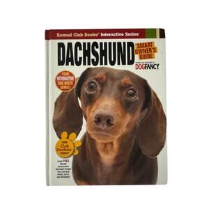 Kennel Club Books Interactive Series Dachshund Smart Owners Guide